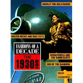 Fashions of a Decade : The 1930s